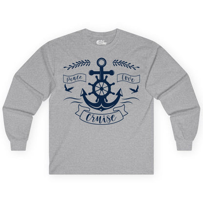 Peace Love Cruise Shirt - Nautical Theme Apparel for Vacation (Long Sleeve) in Sport Grey - Peace Love Cruise Shirt - Nautical Anchor and Wheel Line Art Design