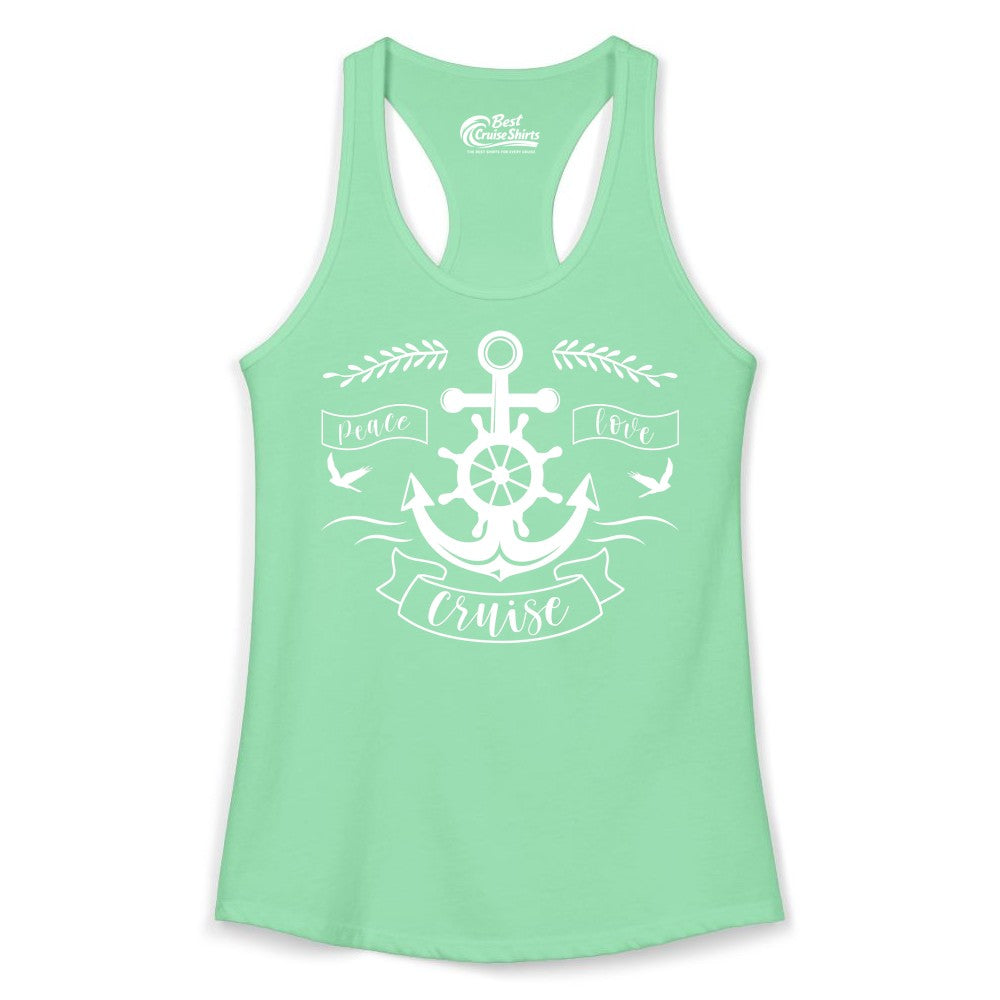 Peace Love Cruise Shirt - Nautical Theme Apparel for Vacation (Ladies Tank) in Solid Mint - Peace Love Cruise Shirt - Nautical Anchor and Wheel Line Art Design