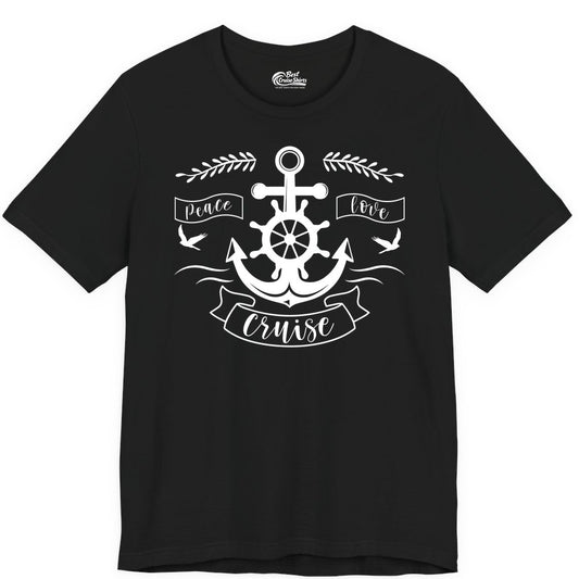 Peace Love Cruise Shirt - Nautical Theme Apparel for Vacation (Premium Tee) in Black - Peace Love Cruise Shirt - Nautical Anchor and Wheel Line Art Design