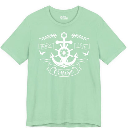 Peace Love Cruise Shirt - Nautical Theme Apparel for Vacation (Premium Tee) in Mint - Peace Love Cruise Shirt - Nautical Anchor and Wheel Line Art Design