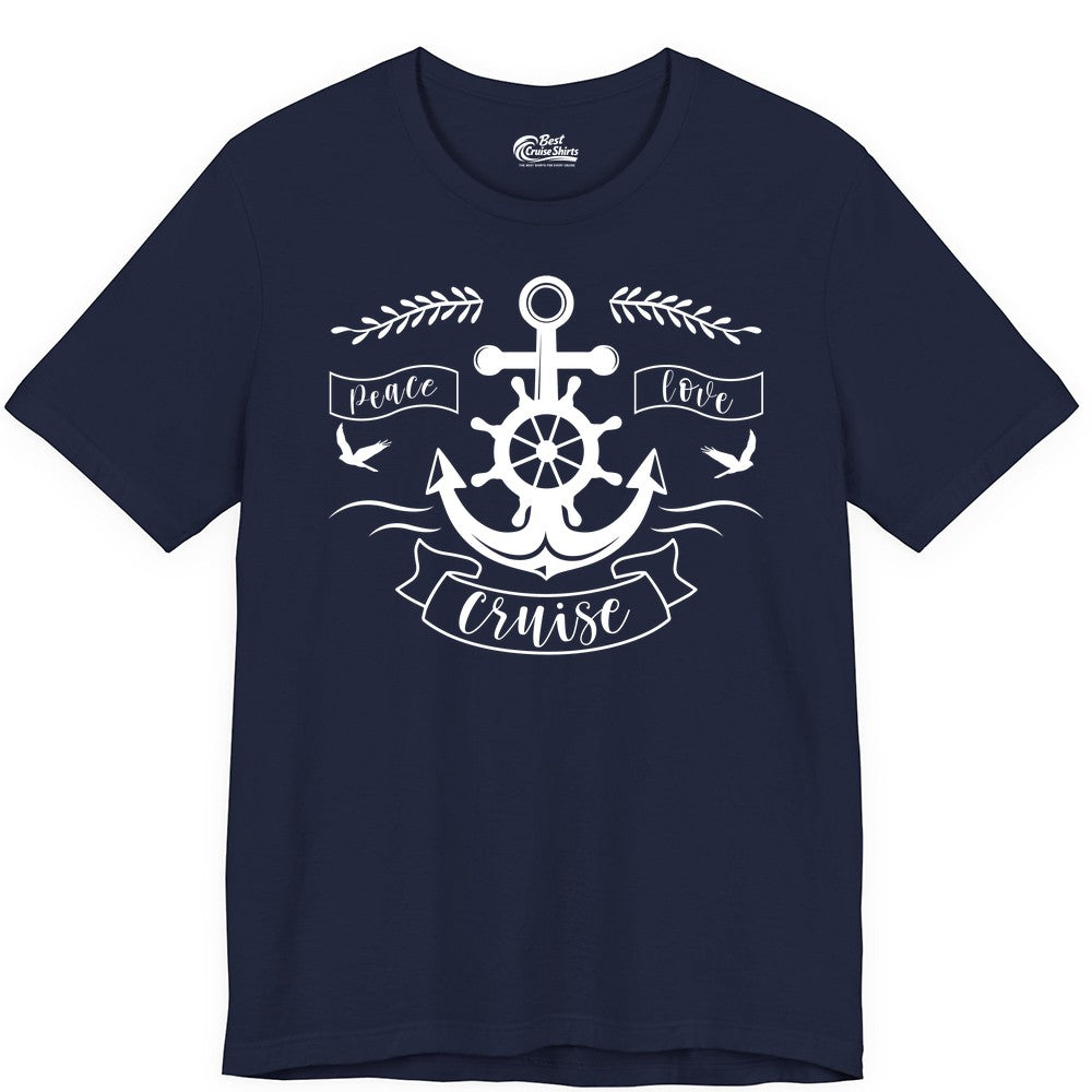 Peace Love Cruise Shirt - Nautical Theme Apparel for Vacation (Premium Tee) in Navy - Peace Love Cruise Shirt - Nautical Anchor and Wheel Line Art Design