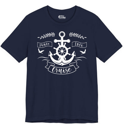 Peace Love Cruise Shirt - Nautical Theme Apparel for Vacation (Premium Tee) in Navy - Peace Love Cruise Shirt - Nautical Anchor and Wheel Line Art Design