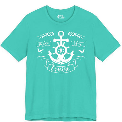 Peace Love Cruise Shirt - Nautical Theme Apparel for Vacation (Premium Tee) in Teal - Peace Love Cruise Shirt - Nautical Anchor and Wheel Line Art Design