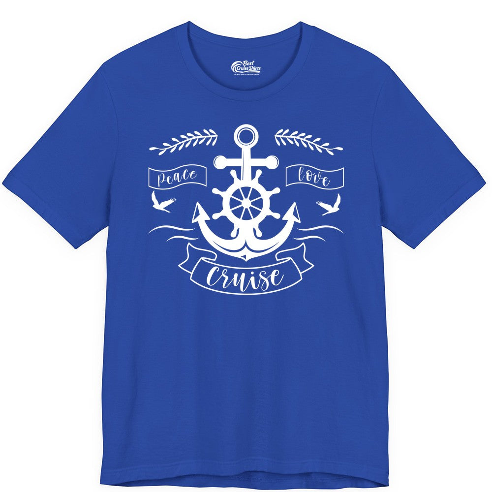 Peace Love Cruise Shirt - Nautical Theme Apparel for Vacation (Premium Tee) in True Royal - Peace Love Cruise Shirt - Nautical Anchor and Wheel Line Art Design