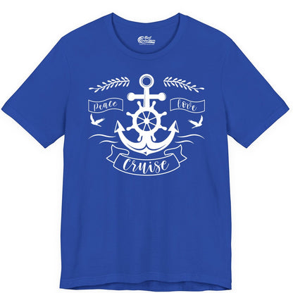 Peace Love Cruise Shirt - Nautical Theme Apparel for Vacation (Premium Tee) in True Royal - Peace Love Cruise Shirt - Nautical Anchor and Wheel Line Art Design