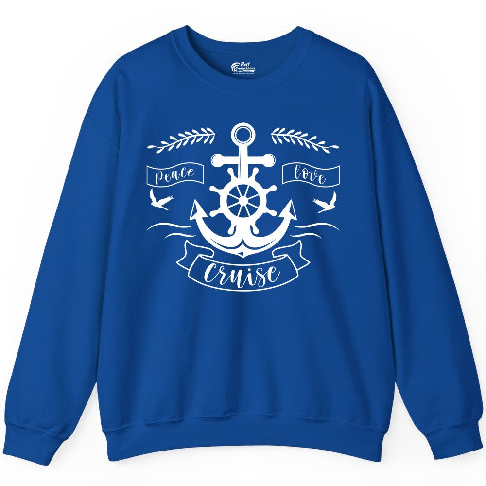 Peace Love Cruise Shirt - Nautical Theme Apparel for Vacation (Sweatshirt) in Royal - Peace Love Cruise Shirt - Nautical Anchor and Wheel Line Art Design