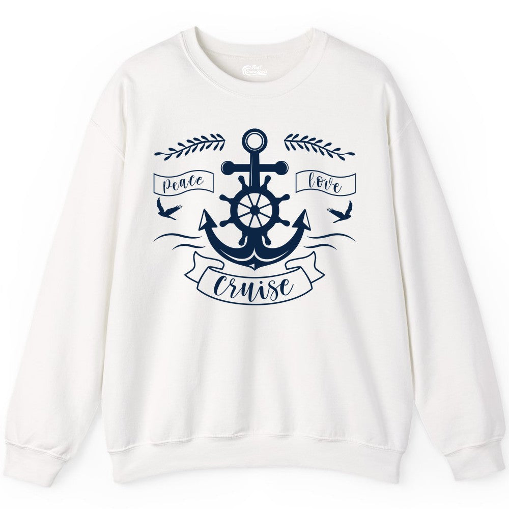 Peace Love Cruise Shirt - Nautical Theme Apparel for Vacation (Sweatshirt) in White - Peace Love Cruise Shirt - Nautical Anchor and Wheel Line Art Design