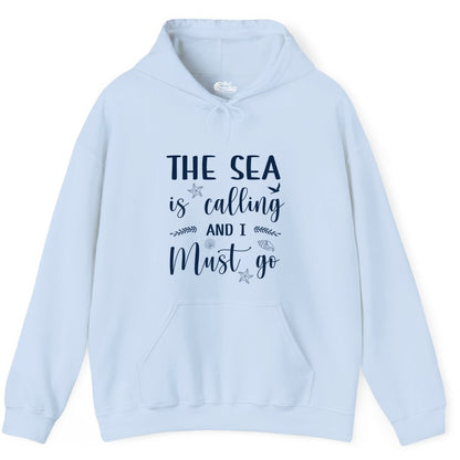 The Sea Is Calling Shirt - Ocean Lover Apparel Beach Vacation Tee (Hoodie) in Light Blue - The Sea Is Calling Shirt - Ocean Typography With Shells and Starfish