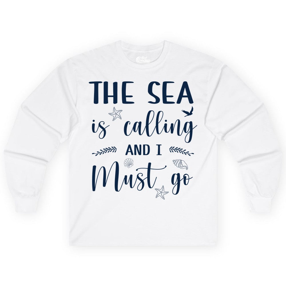 The Sea Is Calling Shirt - Ocean Lover Apparel Beach Vacation Tee (Long Sleeve) in White - The Sea Is Calling Shirt - Ocean Typography With Shells and Starfish