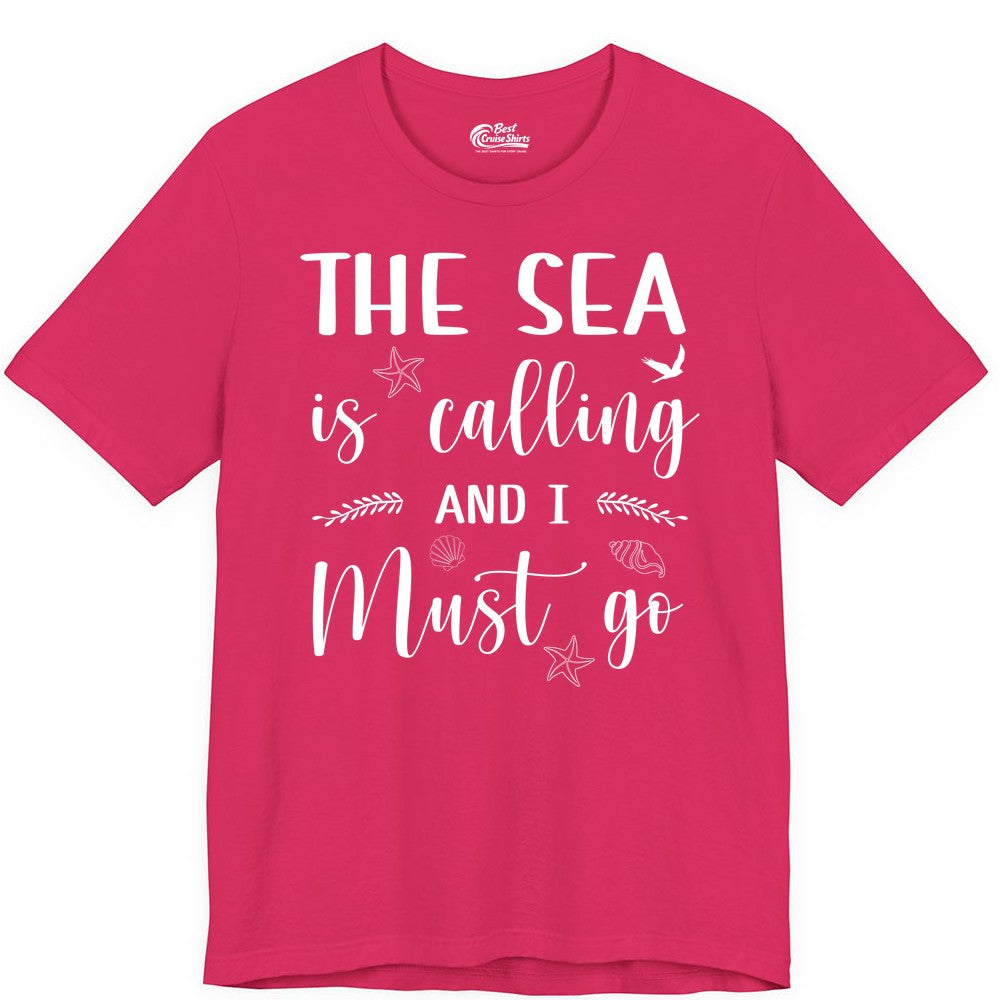 The Sea Is Calling Shirt - Ocean Lover Apparel Beach Vacation Tee (Premium Tee) in Fuchsia - The Sea Is Calling Shirt - Ocean Typography With Shells and Starfish