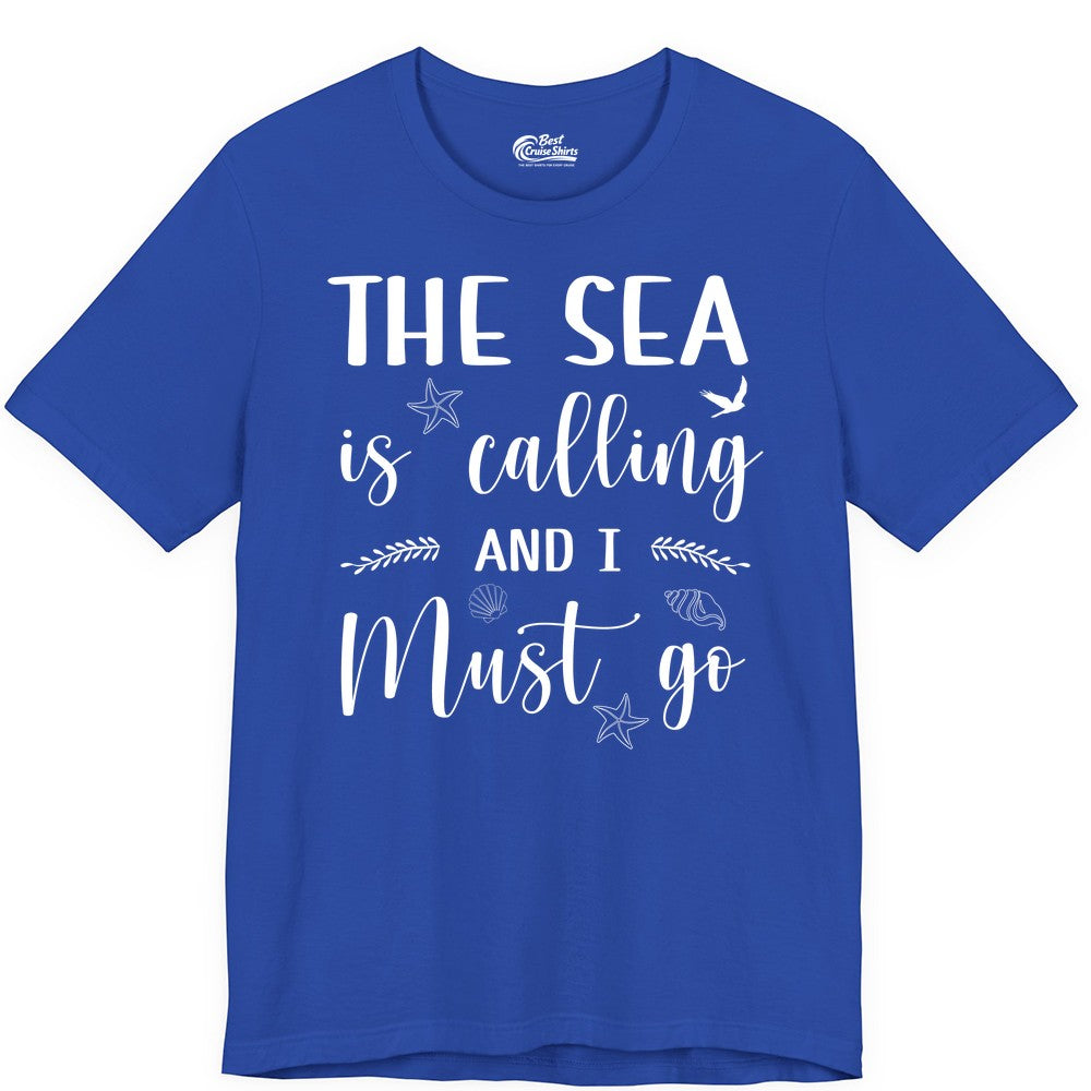 The Sea Is Calling Shirt - Ocean Lover Apparel Beach Vacation Tee (Premium Tee) in True Royal - The Sea Is Calling Shirt - Ocean Typography With Shells and Starfish