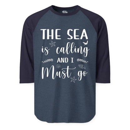 The Sea Is Calling Shirt - Ocean Lover Apparel Beach Vacation Tee (Raglan) in Heather DenimNavy - The Sea Is Calling Shirt - Ocean Typography With Shells and Starfish