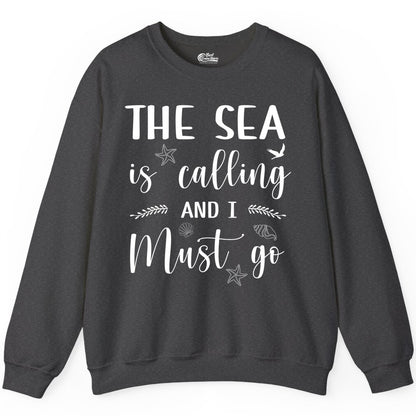 The Sea Is Calling Shirt - Ocean Lover Apparel Beach Vacation Tee (Sweatshirt) in Dark Heather - The Sea Is Calling Shirt - Ocean Typography With Shells and Starfish