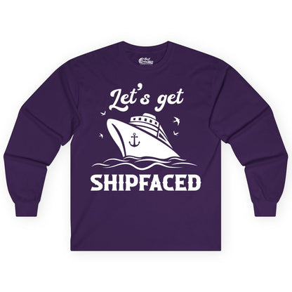 Let's Get Shipfaced Shirt - Funny Cruise Drinking Nautical Party Tee (Long Sleeve) in Purple - Let’s Get Shipfaced Shirt - Funny Cruise Party Nautical Drinking Tee