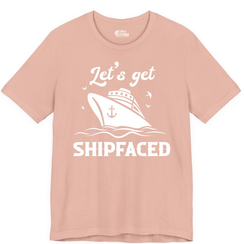 Let's Get Shipfaced Shirt - Funny Cruise Drinking Nautical Party Tee (Premium Tee) in Peach - Let’s Get Shipfaced Shirt - Funny Cruise Party Nautical Drinking Tee
