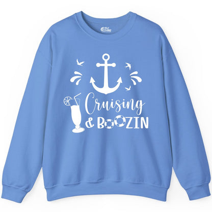 Cruise Drinking Shirt - Funny Nautical Booze Cruise Party Apparel (Sweatshirt) in Carolina Blue - Cruising and Boozin Nautical Party Shirt with Anchor and Cocktail Art