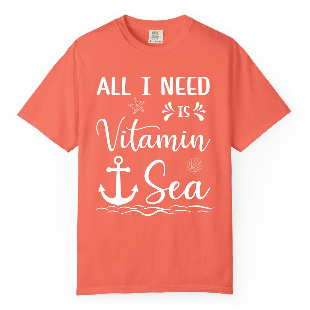 Vitamin Sea Shirt - Nautical Beach Pun Tee for Summer Vacation (Comfort Color) in Bright Salmon - All I Need Is Vitamin Sea Nautical Beach Pun Shirt with Anchor Art