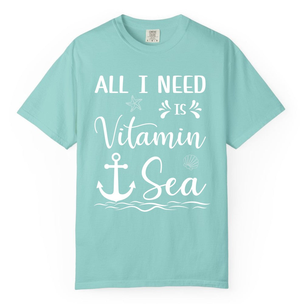 Vitamin Sea Shirt - Nautical Beach Pun Tee for Summer Vacation (Comfort Color) in Chalky Mint - All I Need Is Vitamin Sea Nautical Beach Pun Shirt with Anchor Art