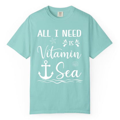 Vitamin Sea Shirt - Nautical Beach Pun Tee for Summer Vacation (Comfort Color) in Chalky Mint - All I Need Is Vitamin Sea Nautical Beach Pun Shirt with Anchor Art