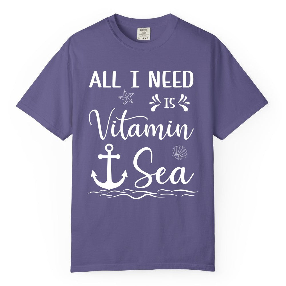 Vitamin Sea Shirt - Nautical Beach Pun Tee for Summer Vacation (Comfort Color) in Grape - All I Need Is Vitamin Sea Nautical Beach Pun Shirt with Anchor Art