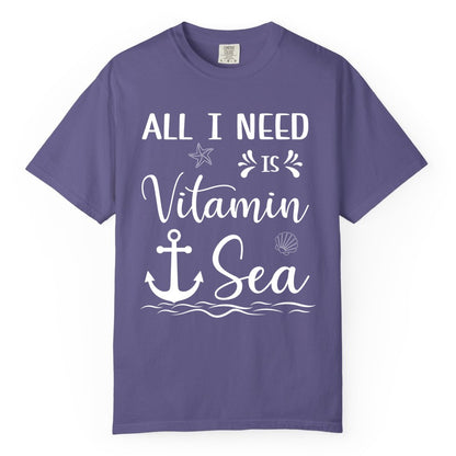 Vitamin Sea Shirt - Nautical Beach Pun Tee for Summer Vacation (Comfort Color) in Grape - All I Need Is Vitamin Sea Nautical Beach Pun Shirt with Anchor Art