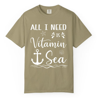 Vitamin Sea Shirt - Nautical Beach Pun Tee for Summer Vacation (Comfort Color) in Khaki - All I Need Is Vitamin Sea Nautical Beach Pun Shirt with Anchor Art