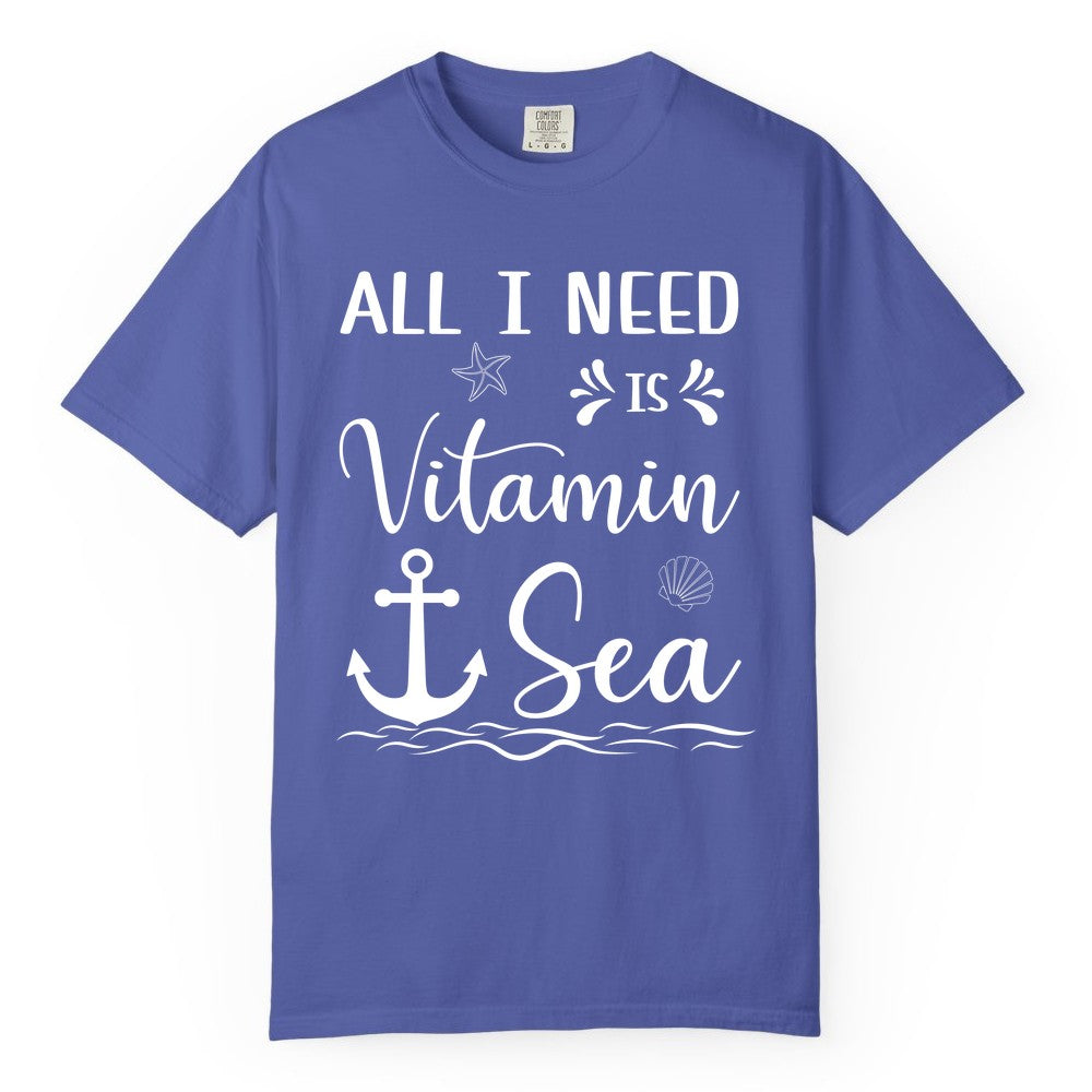 Vitamin Sea Shirt - Nautical Beach Pun Tee for Summer Vacation (Comfort Color) in Periwinkle - All I Need Is Vitamin Sea Nautical Beach Pun Shirt with Anchor Art