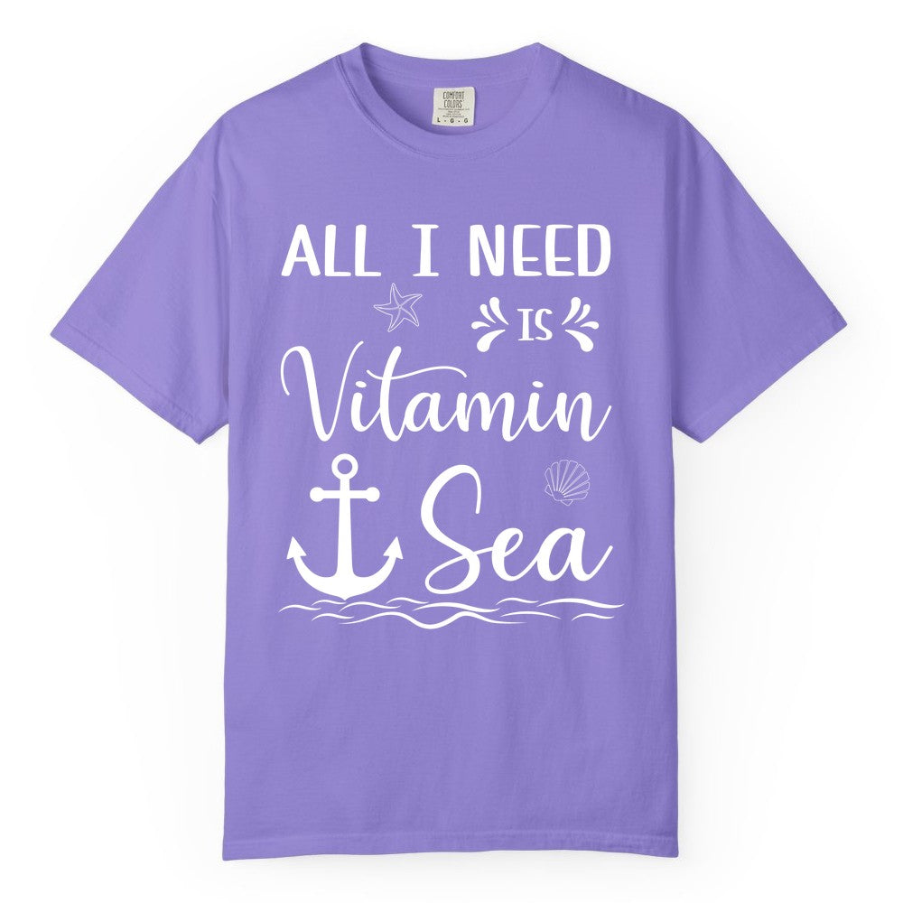 Vitamin Sea Shirt - Nautical Beach Pun Tee for Summer Vacation (Comfort Color) in Violet - All I Need Is Vitamin Sea Nautical Beach Pun Shirt with Anchor Art