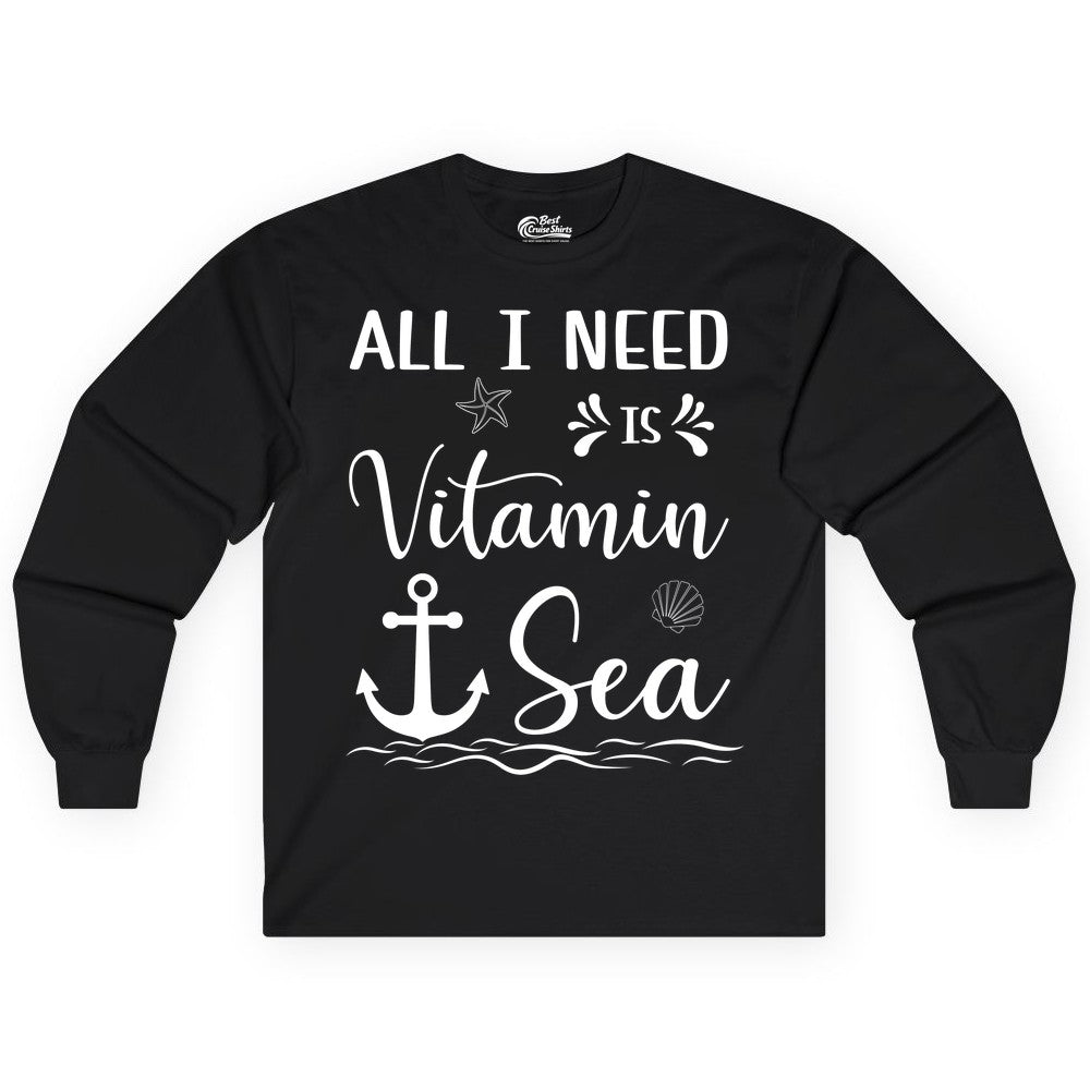 Vitamin Sea Shirt - Nautical Beach Pun Tee for Summer Vacation (Long Sleeve) in Black - All I Need Is Vitamin Sea Nautical Beach Pun Shirt with Anchor Art