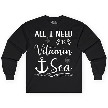 Vitamin Sea Shirt - Nautical Beach Pun Tee for Summer Vacation (Long Sleeve) in Black - All I Need Is Vitamin Sea Nautical Beach Pun Shirt with Anchor Art