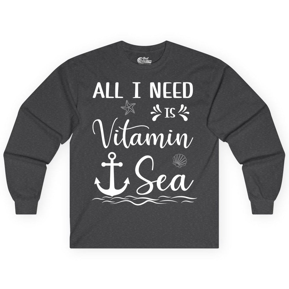 Vitamin Sea Shirt - Nautical Beach Pun Tee for Summer Vacation (Long Sleeve) in Dark Heather - All I Need Is Vitamin Sea Nautical Beach Pun Shirt with Anchor Art