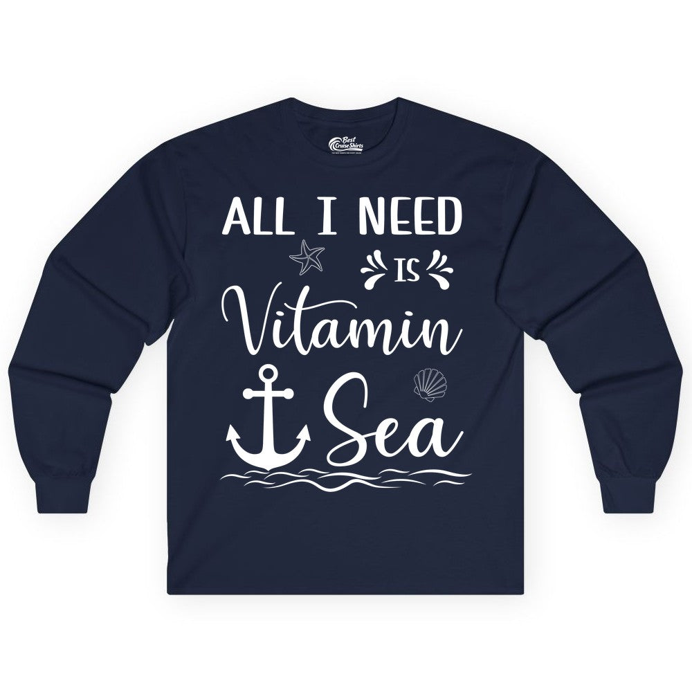 Vitamin Sea Shirt - Nautical Beach Pun Tee for Summer Vacation (Long Sleeve) in Navy - All I Need Is Vitamin Sea Nautical Beach Pun Shirt with Anchor Art