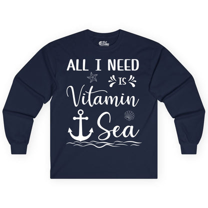 Vitamin Sea Shirt - Nautical Beach Pun Tee for Summer Vacation (Long Sleeve) in Navy - All I Need Is Vitamin Sea Nautical Beach Pun Shirt with Anchor Art