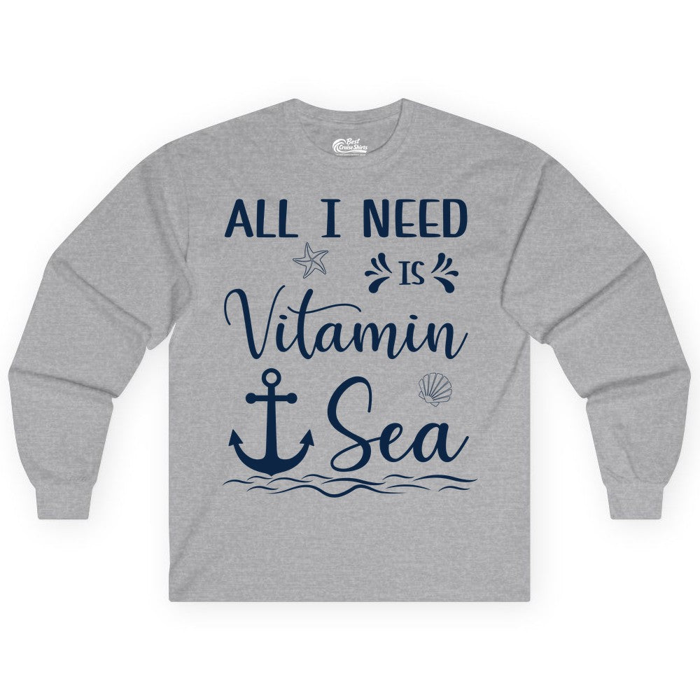 Vitamin Sea Shirt - Nautical Beach Pun Tee for Summer Vacation (Long Sleeve) in Sport Grey - All I Need Is Vitamin Sea Nautical Beach Pun Shirt with Anchor Art