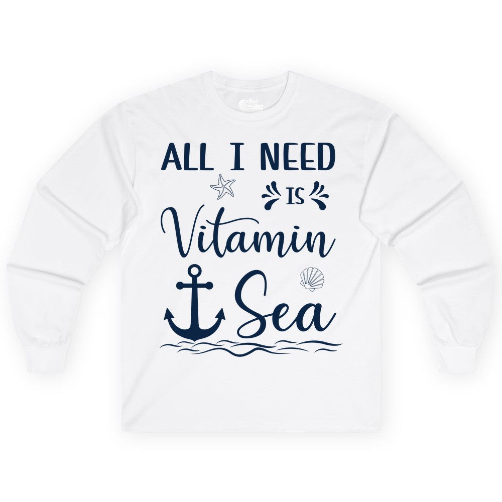 Vitamin Sea Shirt - Nautical Beach Pun Tee for Summer Vacation (Long Sleeve) in White - All I Need Is Vitamin Sea Nautical Beach Pun Shirt with Anchor Art