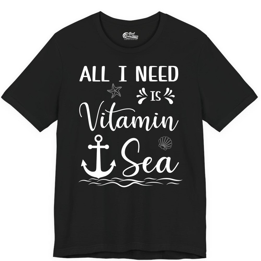 Vitamin Sea Shirt - Nautical Beach Pun Tee for Summer Vacation (Premium Tee) in Black - All I Need Is Vitamin Sea Nautical Beach Pun Shirt with Anchor Art