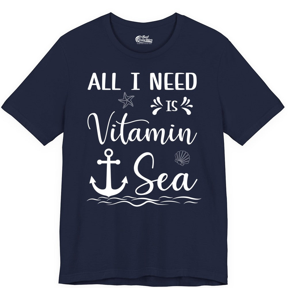 Vitamin Sea Shirt - Nautical Beach Pun Tee for Summer Vacation (Premium Tee) in Navy - All I Need Is Vitamin Sea Nautical Beach Pun Shirt with Anchor Art