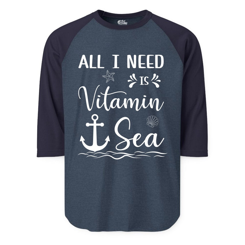 Vitamin Sea Shirt - Nautical Beach Pun Tee for Summer Vacation (Raglan) in Heather DenimNavy - All I Need Is Vitamin Sea Nautical Beach Pun Shirt with Anchor Art