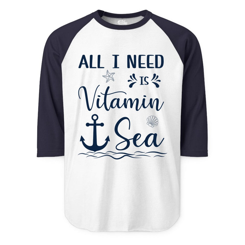 Vitamin Sea Shirt - Nautical Beach Pun Tee for Summer Vacation (Raglan) in WhiteNavy - All I Need Is Vitamin Sea Nautical Beach Pun Shirt with Anchor Art