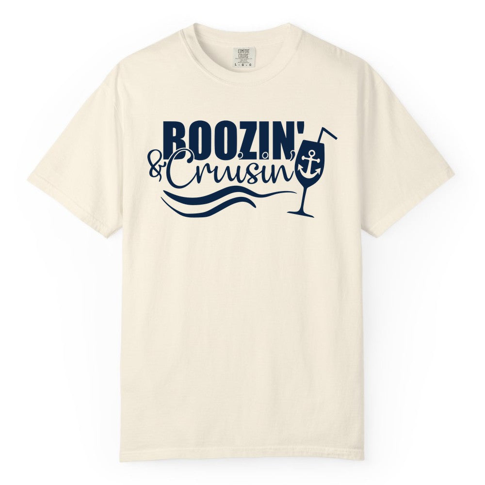 Boozin and Cruisin Shirt - Funny Cruise Drinking Shirt for Adults (Comfort Color) in Ivory - Boozin and Cruisin Shirt - Nautical Cruise Drinking Humor Tee Design