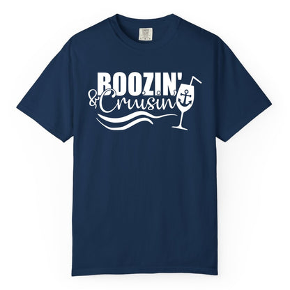 Boozin and Cruisin Shirt - Funny Cruise Drinking Shirt for Adults (Comfort Color) in Navy - Boozin and Cruisin Shirt - Nautical Cruise Drinking Humor Tee Design
