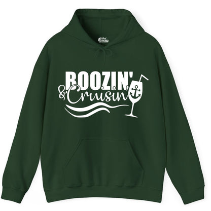 Boozin and Cruisin Shirt - Funny Cruise Drinking Shirt for Adults (Hoodie) in Forest Green - Boozin and Cruisin Shirt - Nautical Cruise Drinking Humor Tee Design