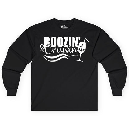 Boozin and Cruisin Shirt - Funny Cruise Drinking Shirt for Adults (Long Sleeve) in Black - Boozin and Cruisin Shirt - Nautical Cruise Drinking Humor Tee Design