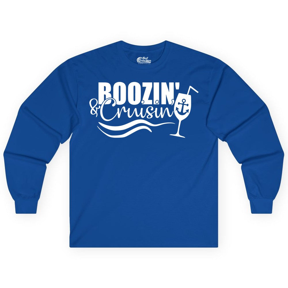Boozin and Cruisin Shirt - Funny Cruise Drinking Shirt for Adults (Long Sleeve) in Royal - Boozin and Cruisin Shirt - Nautical Cruise Drinking Humor Tee Design