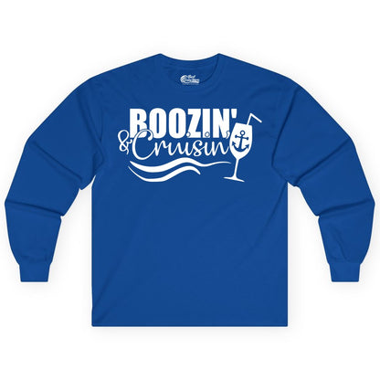 Boozin and Cruisin Shirt - Funny Cruise Drinking Shirt for Adults (Long Sleeve) in Royal - Boozin and Cruisin Shirt - Nautical Cruise Drinking Humor Tee Design