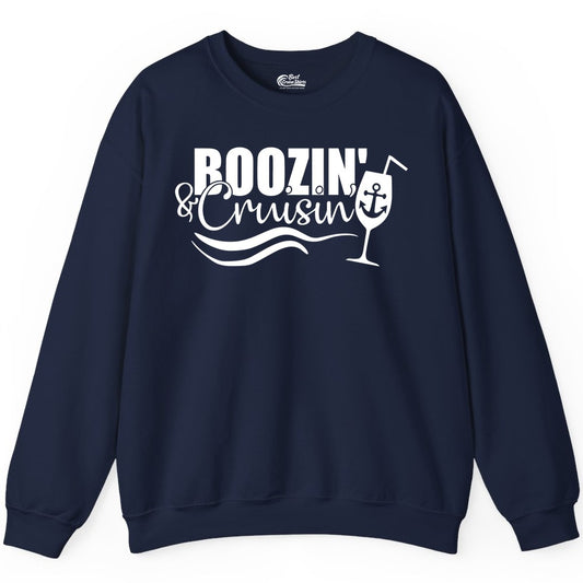 Boozin and Cruisin Shirt - Funny Cruise Drinking Shirt for Adults (Sweatshirt) in Navy - Boozin and Cruisin Shirt - Nautical Cruise Drinking Humor Tee Design