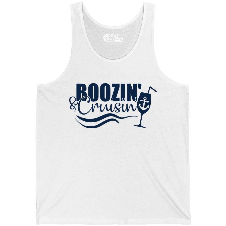Boozin and Cruisin Shirt - Funny Cruise Drinking Shirt for Adults (Tank Top) in White - Boozin and Cruisin Shirt - Nautical Cruise Drinking Humor Tee Design