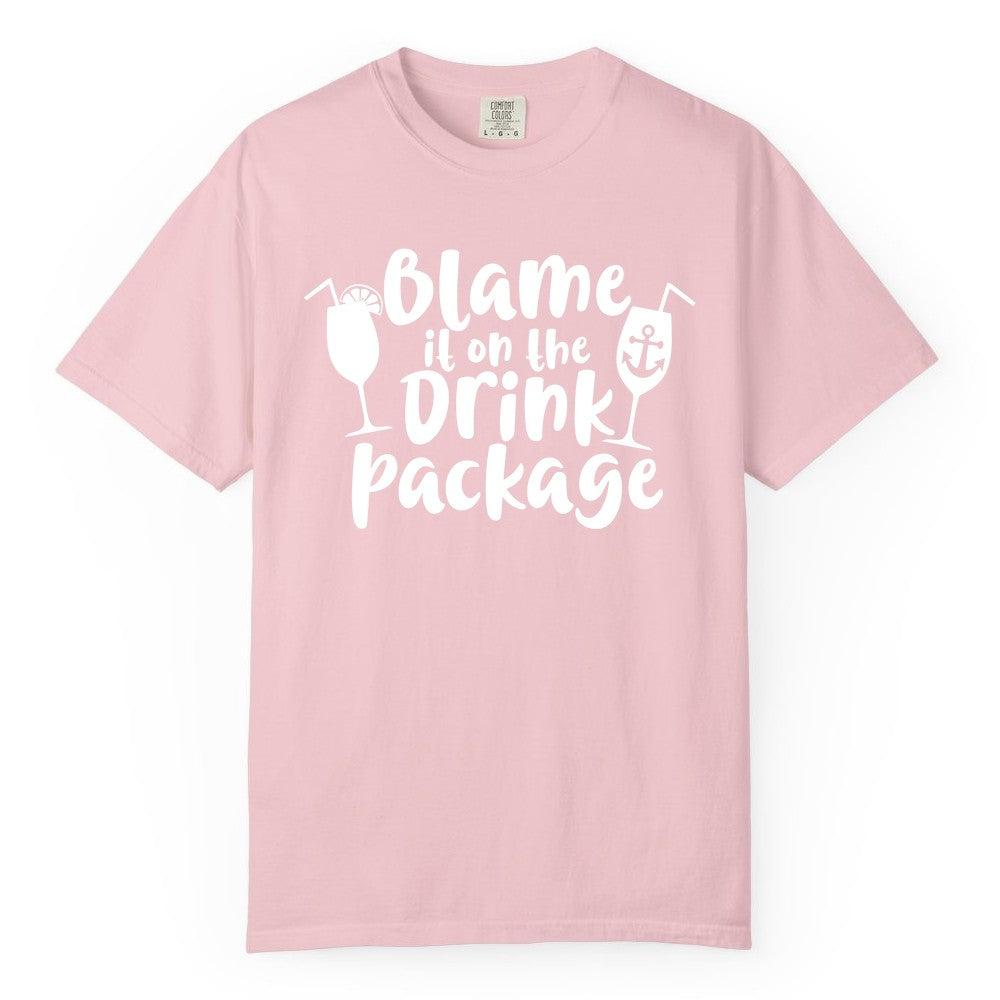 Blame It On The Drink Package Shirt - Funny Cruise Vacation Tee (Comfort Color) in Blossom - Blame It On The Drink Package Cruise Shirt With Cocktails And Anchor