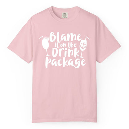 Blame It On The Drink Package Shirt - Funny Cruise Vacation Tee (Comfort Color) in Blossom - Blame It On The Drink Package Cruise Shirt With Cocktails And Anchor