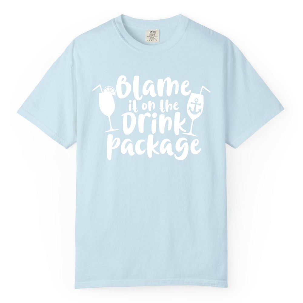 Blame It On The Drink Package Shirt - Funny Cruise Vacation Tee (Comfort Color) in Chambray - Blame It On The Drink Package Cruise Shirt With Cocktails And Anchor